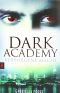 [Dark Academy 02] • Verborgene Macht